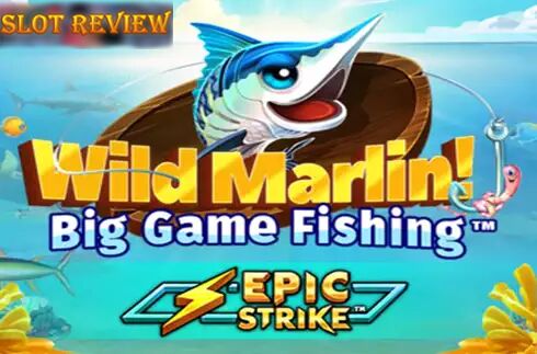 Wild Marlin - Big Game Fishing Slot Review